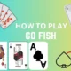 How to play Go Fish with easy rules